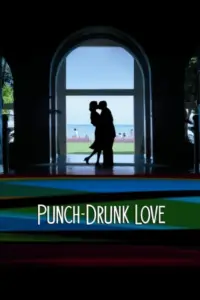 Punch-Drunk Love (2002) BluRay Dual Audio Full Movie 480p | 720p | 1080p