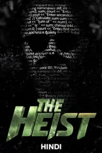 The Heist (2024) WEB-DL Hindi Movie 480p | 720p | 1080p