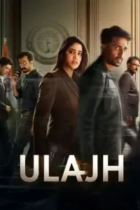 Ulajh (2024) Netflix WEB-DL {Hindi DD5.1} Full Movie 480p | 720p | 1080p