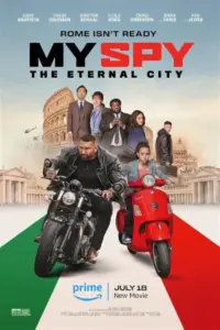 My Spy: The Eternal City (2024) WEB-DL Full Movie 480p | 720p | 1080p | 2160p 4K