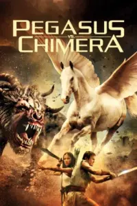 Pegasus Vs. Chimera (2012) WEB-DL Dual Audio 480p | 720p | 1080p