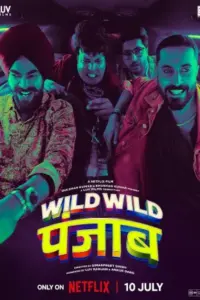 Wild Wild Punjab (2024) WEB-DL Full Movie 480p | 720p | 1080p