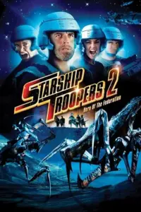 Starship Troopers 2: Hero of the Federation (2004) Dual Audio Full Movie BluRay 480p | 720p | 1080p