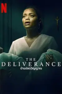 The Deliverance NetFlix Original (2024) WEB-DL Dual Audio {Hindi-English} 480p | 720p | 1080p