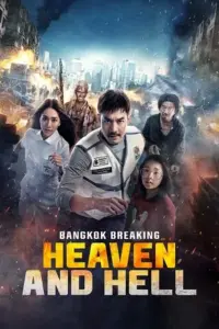 Bangkok Breaking: Heaven and Hell (2024) WEB-DL Dual Audio Full Movie 480p | 720p | 1080p