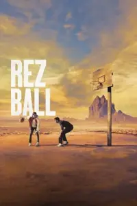 Rez Ball (2024) WEB-DL Multi Audio Full Movie 480p | 720p | 1080p