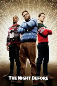 The Night Before (2015) BluRay Dual Audio Full Movie 480p | 720p | 1080p