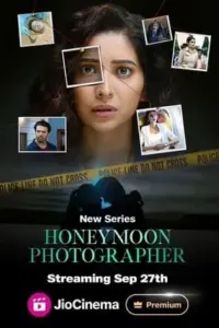 Honeymoon Photographer (2024) Hindi Season 1 Complete WEB Series 480p 720p & 1080p WEB-DL