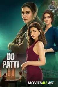 Do Patti (2024) Multi Audio Full Movie WEB-DL 480p | 720p | 1080p